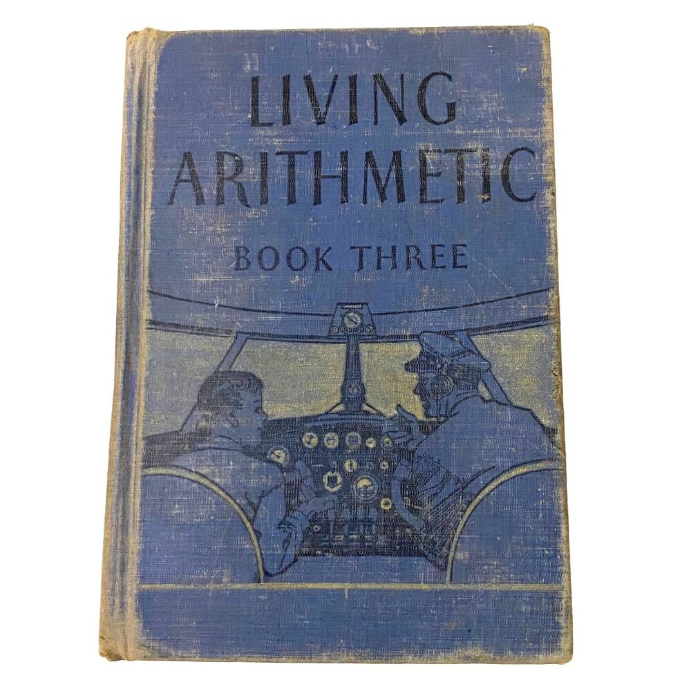 Living Arithmetic Book Three Hardcover Guy T Buswell Vintage 40s Math Textbook‎